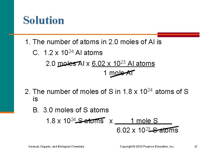 Solution 1. The number of atoms in 2. 0 moles of Al is C.