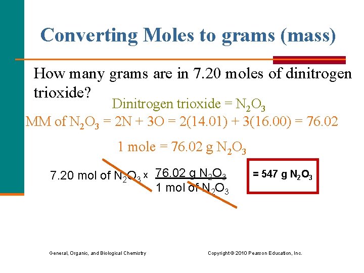 Converting Moles to grams (mass) How many grams are in 7. 20 moles of