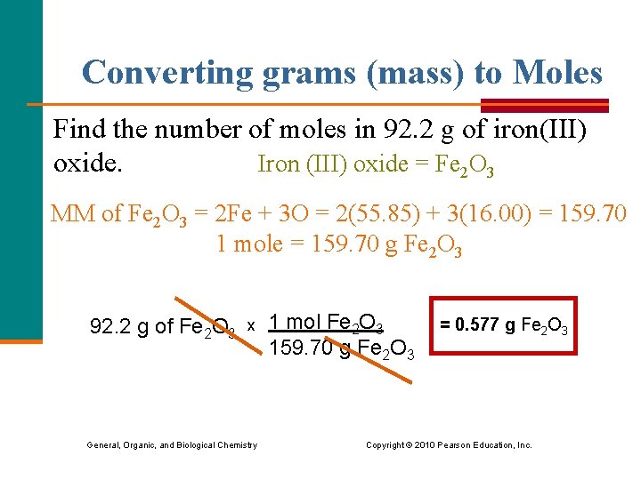 Converting grams (mass) to Moles Find the number of moles in 92. 2 g