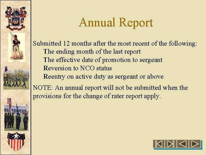 Annual Report Submitted 12 months after the most recent of the following: The ending