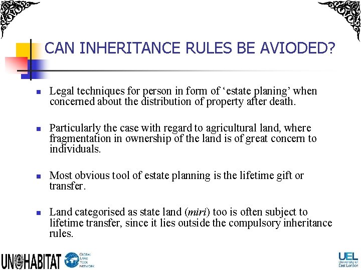 CAN INHERITANCE RULES BE AVIODED? n n Legal techniques for person in form of