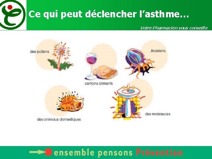 Ce qui peut déclencher l’asthme… Votre Pharmacien vous conseille 