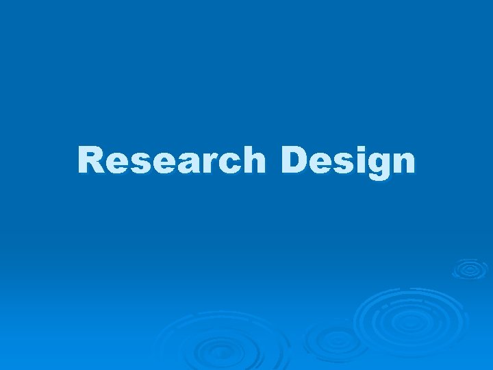 Research Design 