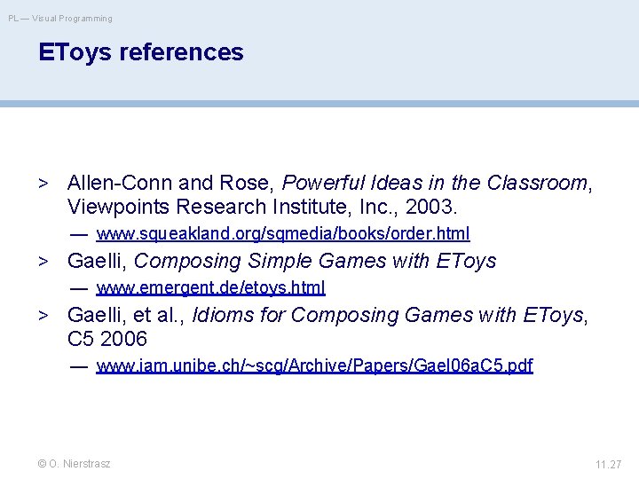 PL — Visual Programming EToys references > Allen-Conn and Rose, Powerful Ideas in the