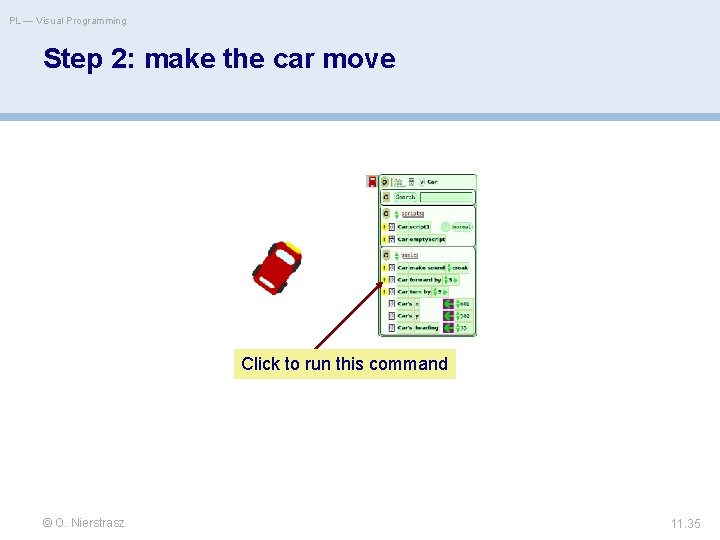 PL — Visual Programming Step 2: make the car move Click to run this