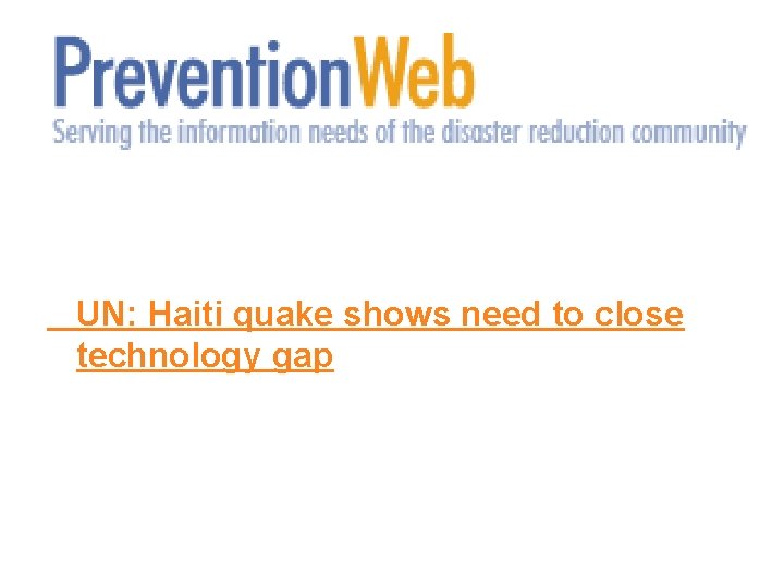 UN: Haiti quake shows need to close technology gap 