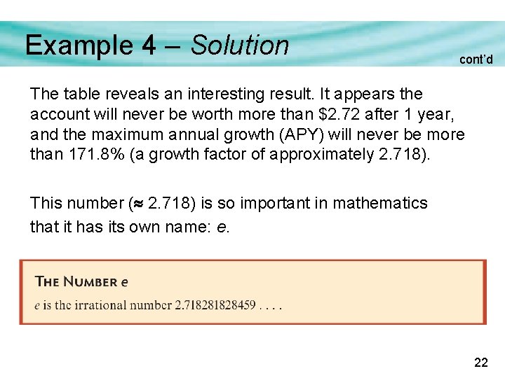 Example 4 – Solution cont’d The table reveals an interesting result. It appears the