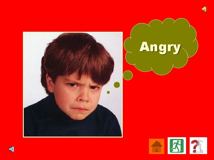 Angry 