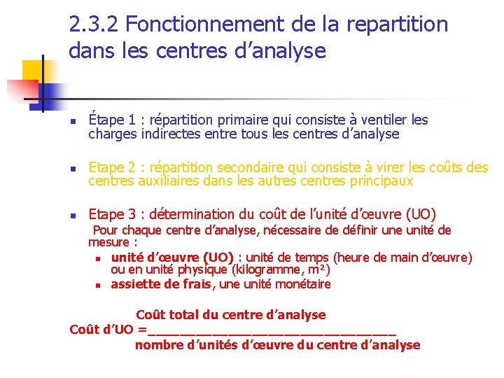 2. 3. 2 Fonctionnement de la repartition dans les centres d’analyse n Étape 1