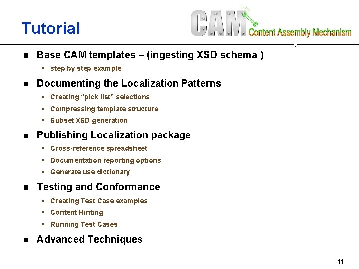 Tutorial n Base CAM templates – (ingesting XSD schema ) § step by step