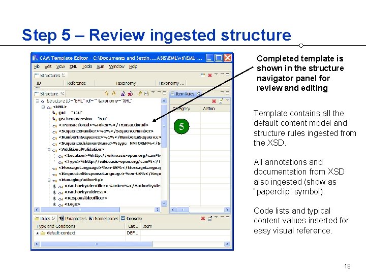 Step 5 – Review ingested structure Completed template is shown in the structure navigator