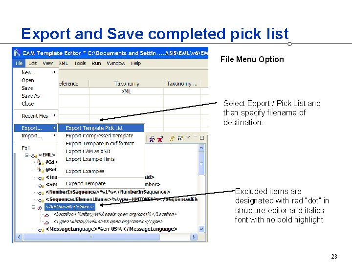 Export and Save completed pick list File Menu Option Select Export / Pick List