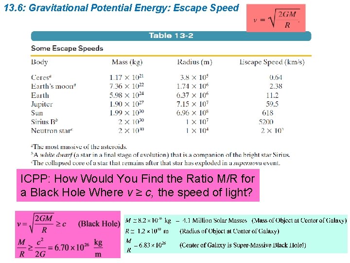 13. 6: Gravitational Potential Energy: Escape Speed ICPP: How Would You Find the Ratio 13. 6: Gravitational Potential Energy: Escape Speed ICPP: How Would You Find the Ratio