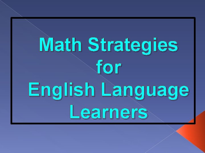 Math Strategies for English Language Learners 