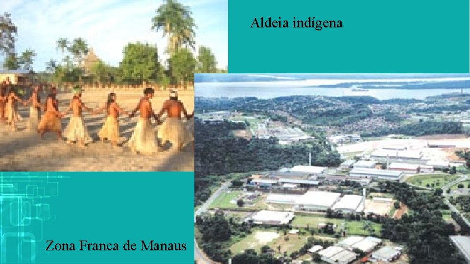 Aldeia indígena Zona Franca de Manaus 