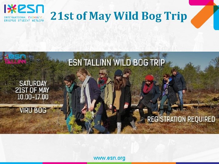 21 st of May Wild Bog Trip www. esn. org 