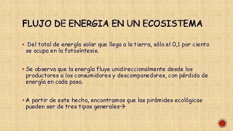 § Del total de energía solar que llega a la tierra, sólo el 0,