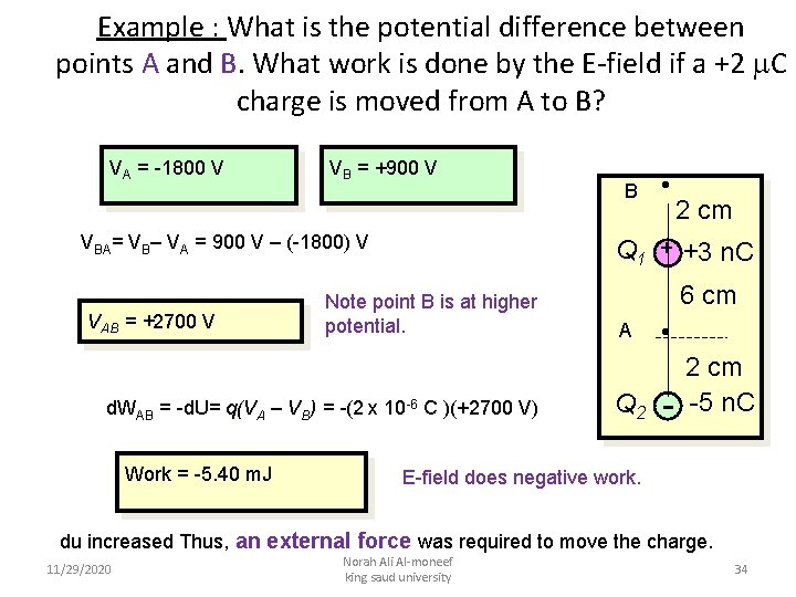 Example : What is the potential difference between points A and B. What work