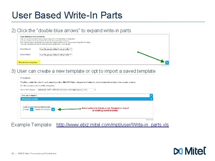 User Based Write-In Parts 2) Click the “double blue arrows” to expand write-in parts