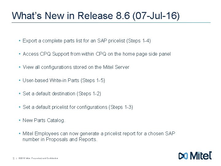 What’s New in Release 8. 6 (07 -Jul-16) • Export a complete parts list