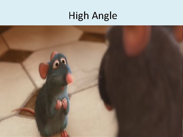 High Angle 