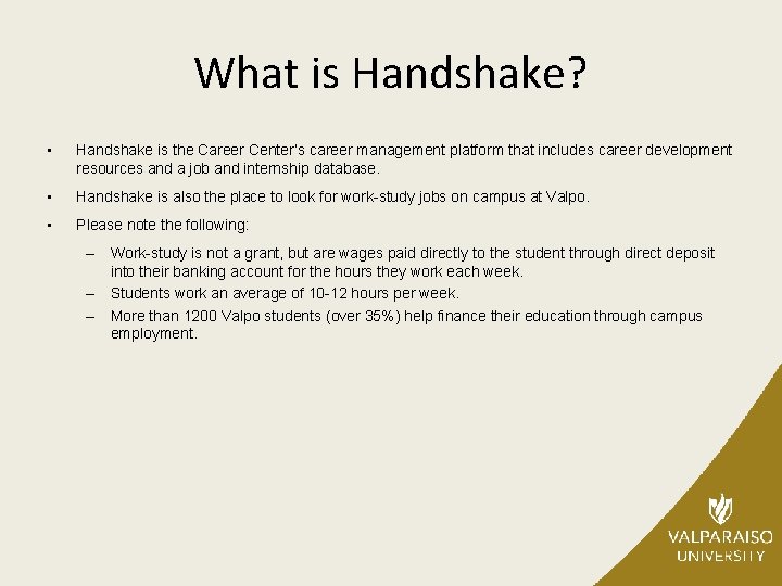 What is Handshake? • Handshake is the Career Center’s career management platform that includes