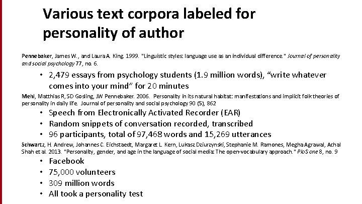 Various text corpora labeled for personality of author Pennebaker, James W. , and Laura