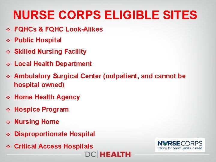 NURSE CORPS ELIGIBLE SITES v FQHCs & FQHC Look-Alikes v Public Hospital v Skilled