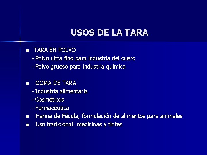 USOS DE LA TARA EN POLVO - Polvo ultra fino para industria del cuero