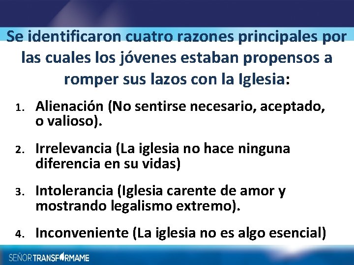 Se identificaron cuatro razones principales por las cuales los jóvenes estaban propensos a romper