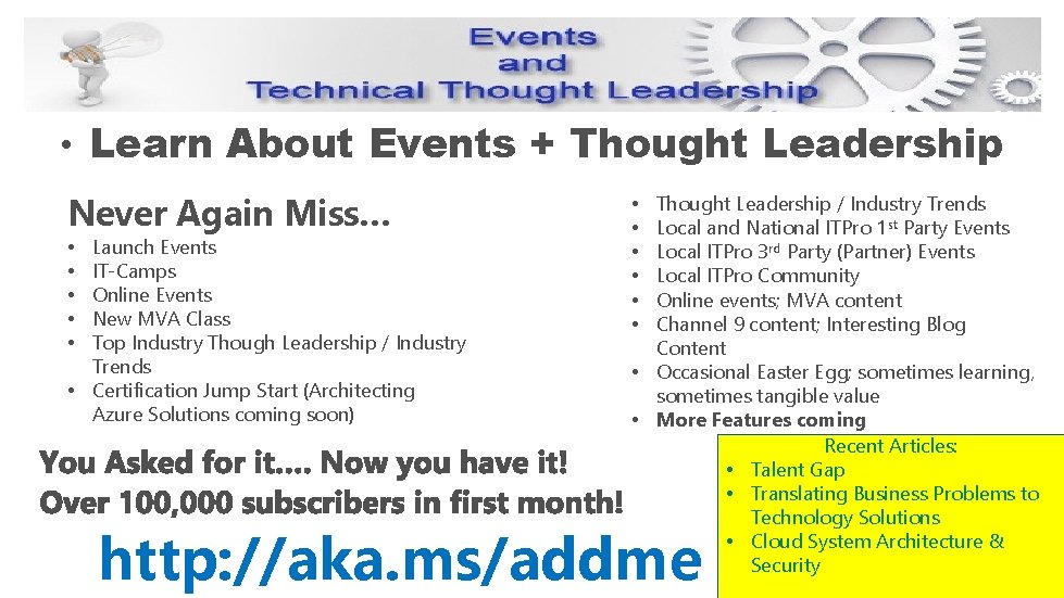  • Learn About Events + Thought Leadership Never Again Miss… Launch Events IT-Camps