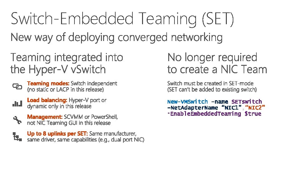 Switch-Embedded Teaming (SET) 