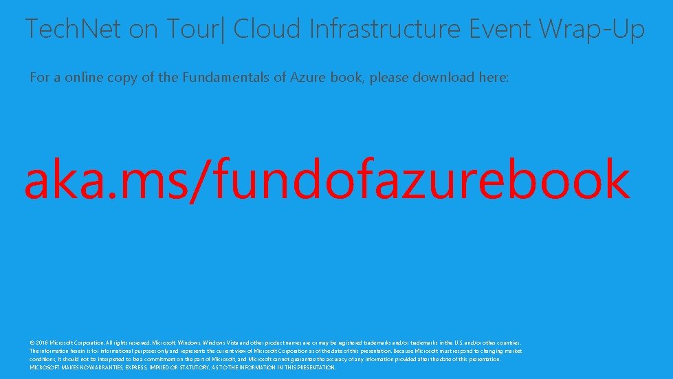 Tech. Net on Tour| Cloud Infrastructure Event Wrap-Up For a online copy of the