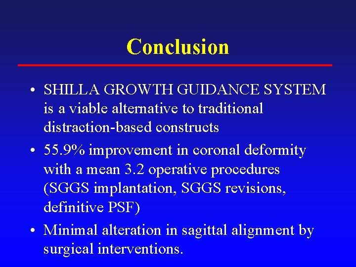 Conclusion • SHILLA GROWTH GUIDANCE SYSTEM is a viable alternative to traditional distraction-based constructs