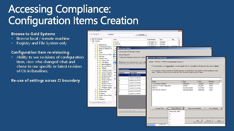 Browse to Gold Systems § Browse local / remote machine § Registry and File