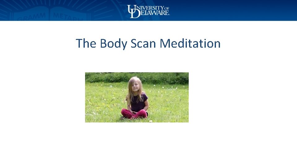 The Body Scan Meditation 