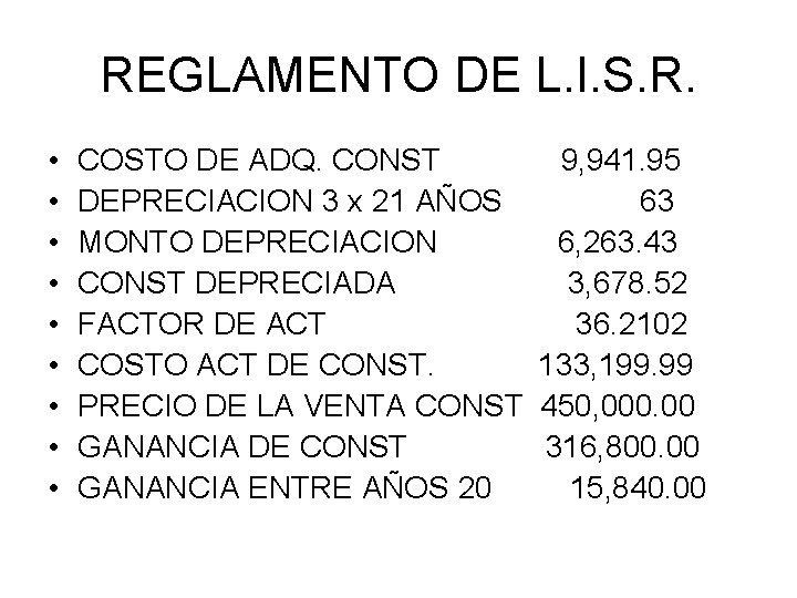 REGLAMENTO DE L. I. S. R. • • • COSTO DE ADQ. CONST 9,