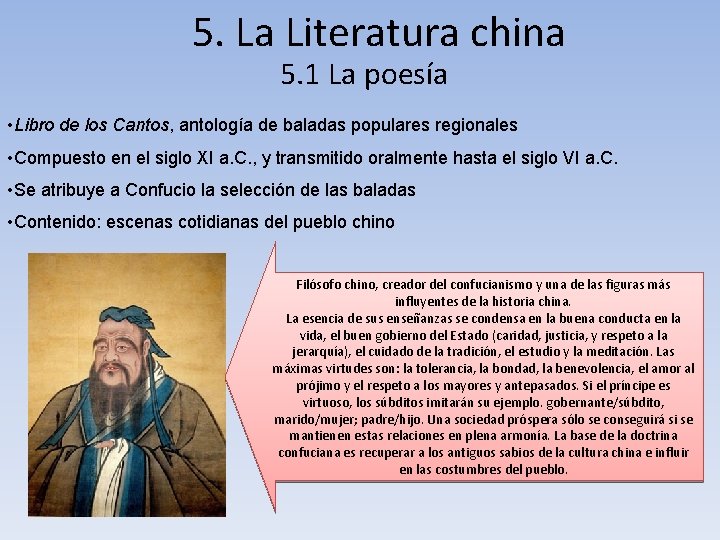 5. La Literatura china 5. 1 La poesía • Libro de los Cantos, antología