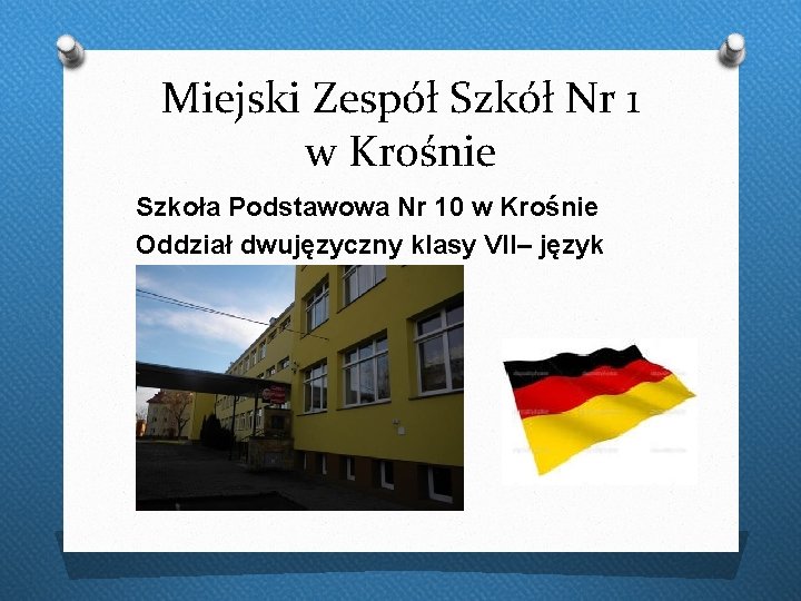 Miejski Zespół Szkół Nr 1 w Krośnie Szkoła Podstawowa Nr 10 w Krośnie Oddział