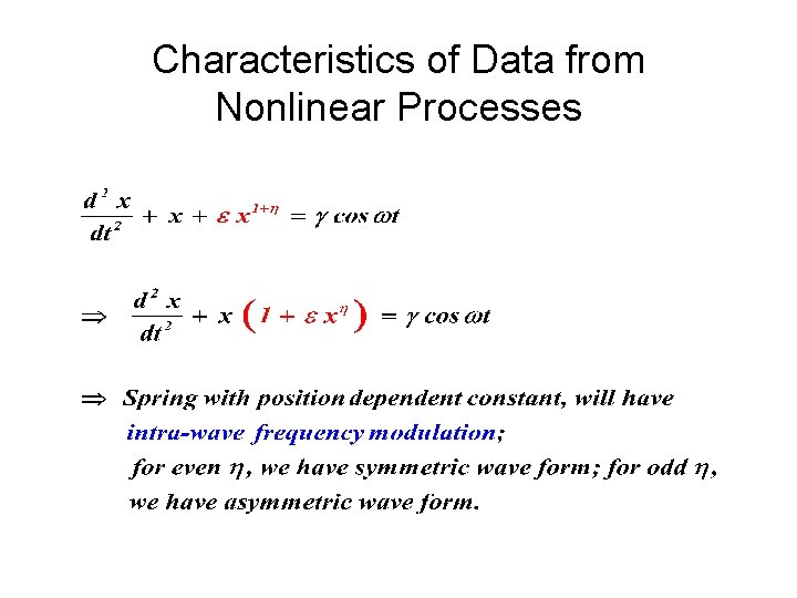 Characteristics of Data from Nonlinear Processes 