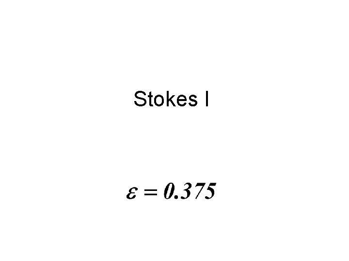Stokes I 
