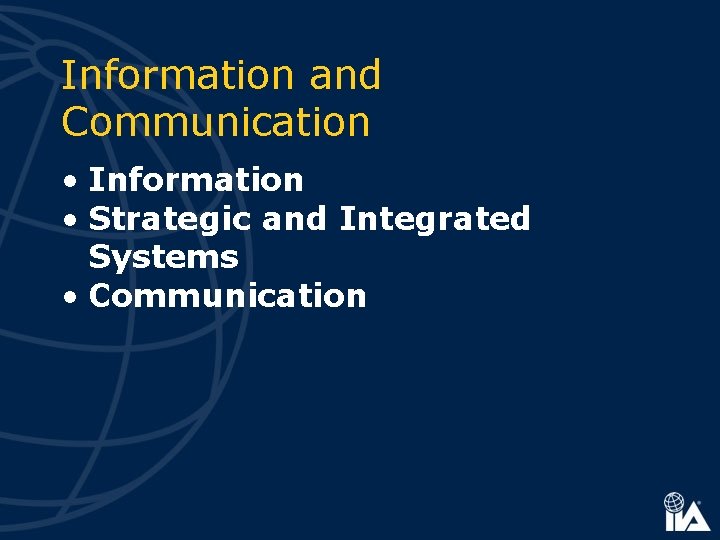 Information and Communication • Information • Strategic and Integrated Systems • Communication 