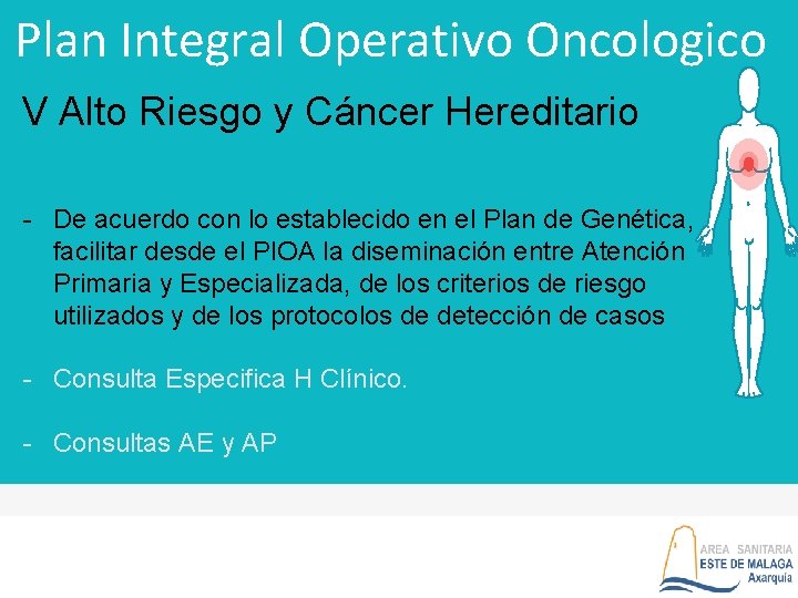 Plan Integral Operativo Oncologico V Alto Riesgo y Cáncer Hereditario - De acuerdo con