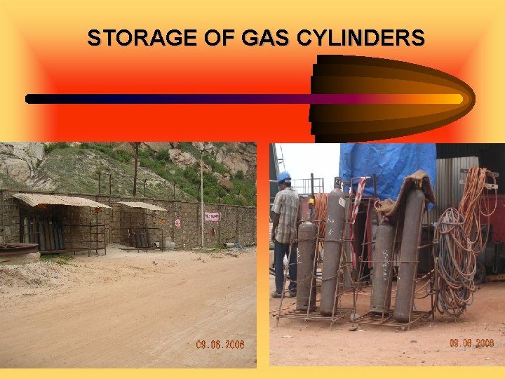 STORAGE OF GAS CYLINDERS 