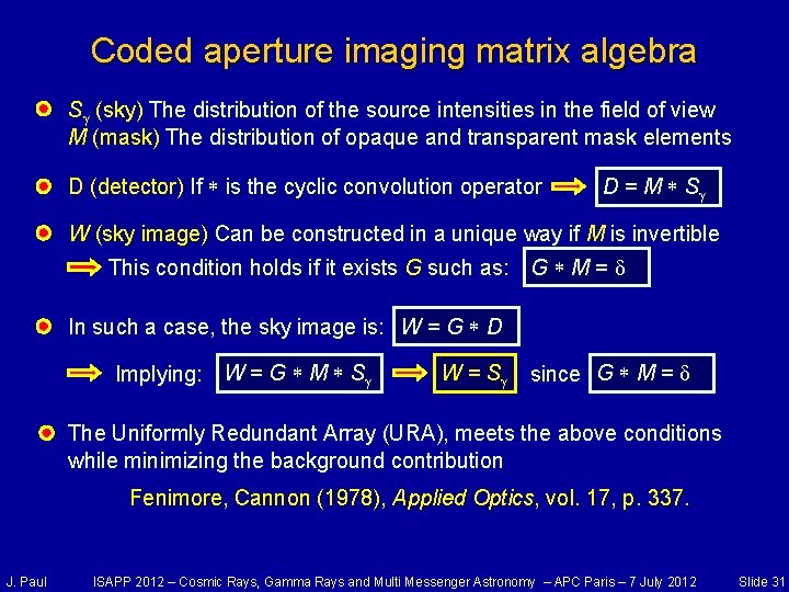 Coded aperture imaging matrix algebra Sγ (sky) The distribution of the source intensities in