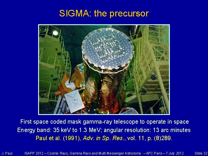 SIGMA: the precursor First space coded mask gamma-ray telescope to operate in space Energy