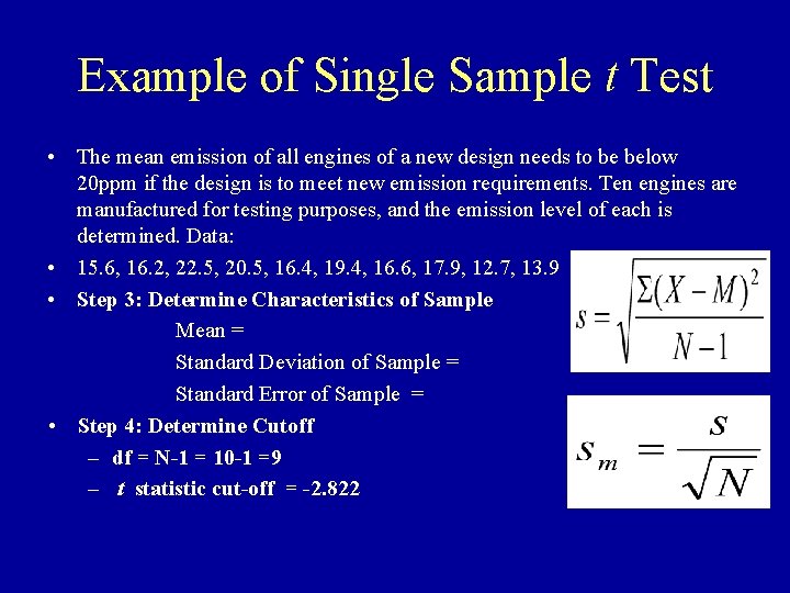 Example of Single Sample t Test • The mean emission of all engines of Example of Single Sample t Test • The mean emission of all engines of