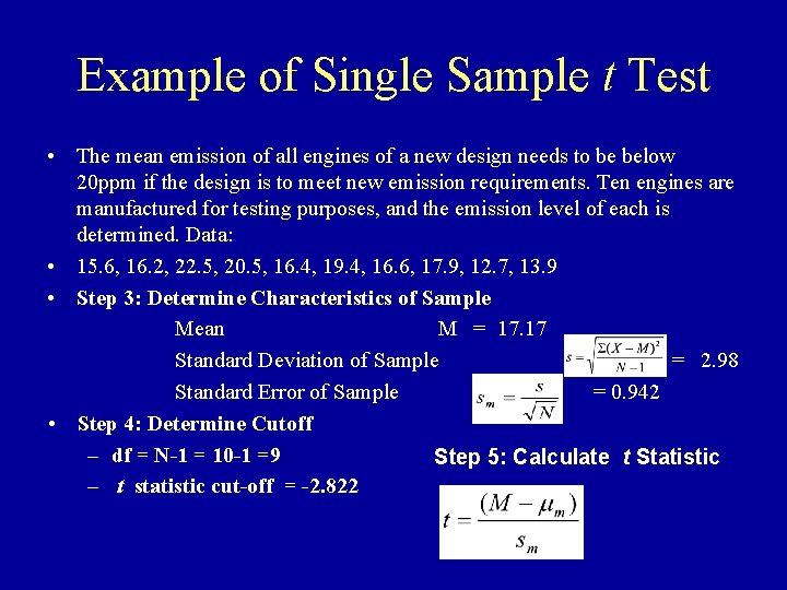 Example of Single Sample t Test • The mean emission of all engines of Example of Single Sample t Test • The mean emission of all engines of