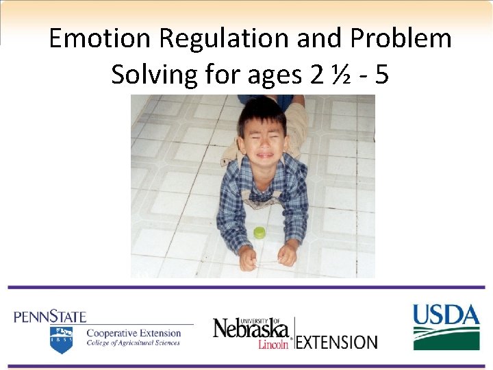 Emotion Regulation and Problem Solving for ages 2 ½ - 5 