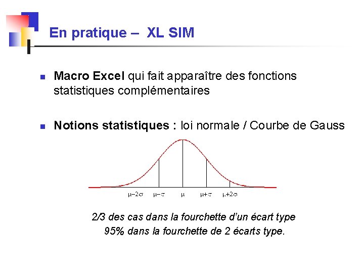 En pratique – XL SIM n n Macro Excel qui fait apparaître des fonctions